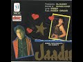 Jaadu 1995 Movie Music Juke Box