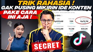 TRIK RAHASIA⁉️ GAK BAKAL KEHABISAN IDE KONTEN TIKTOK! CARA MENGHASILKAN UANG DARI TIKTOK AFFILIATE