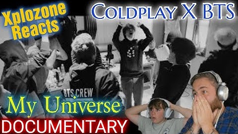 Coldplay X BTS My Universe Documentary // REACTION