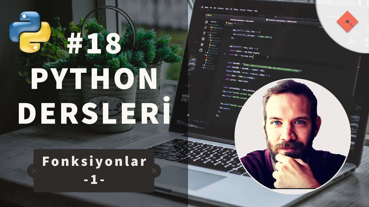 Python Dersleri  18  Fonksiyonlar   1