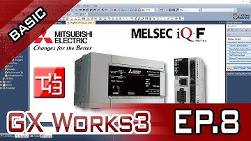GX Works3 - Basic Course ขั้นพื้นฐาน(คำสั่ง SET/RST) EP.8