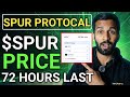 📌SPUR PROTOCAL|| $SPUR TOKEN PRICE || 72 HOURS LAST || SPUR TOKEN CLAIM+LISTING+CRITERIA