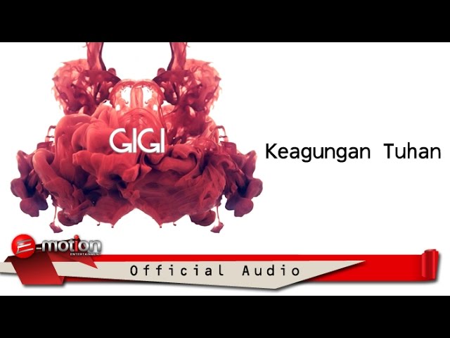 GIGI - Keagungan Tuhan (Official Audio) class=