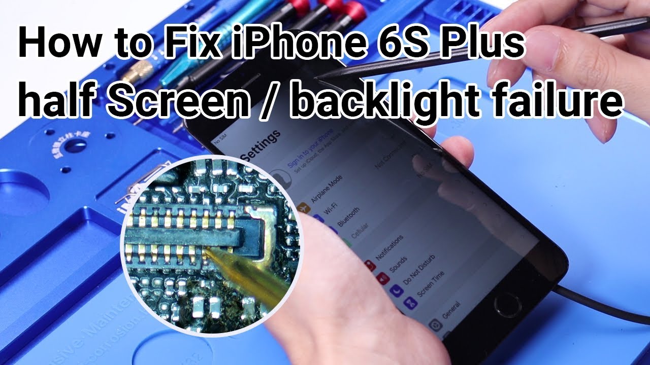 How to Fix iPhone 6S Plus Half Black Screen/Backlight Failure, Case 2