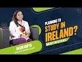 Planning to study in ireland  must watch  uniabroad