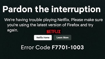 How to fix Netflix error f7701-1003