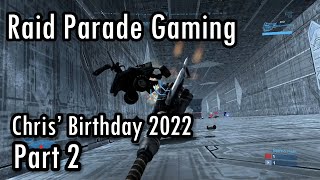 Raid Parade Gaming - Chris&#39; Birthday 2022 Part 2 - Speed Halo