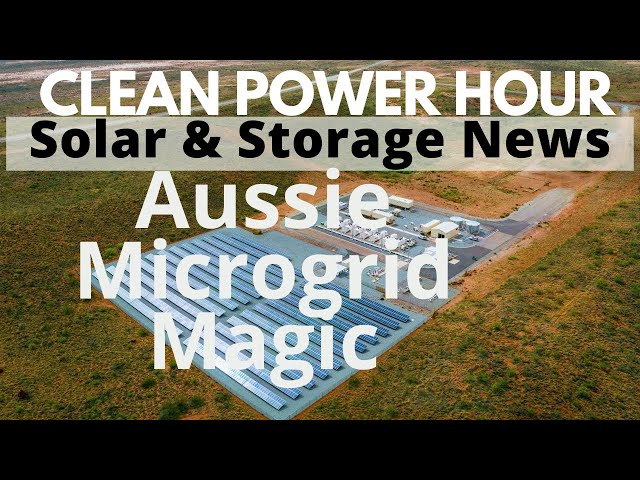 Biggest floating solar! | Aussie microgrid is for real | Clean Power Hour Ep.52