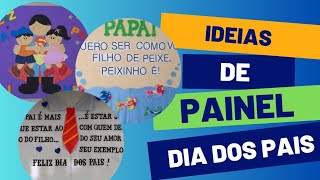 30 IDEIAS DE PAINEL PARA O DIA DOS PAIS PARA VOCÊ SE INSPIRAR 2023