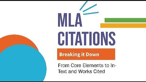 MLA Citations: Breaking it Down