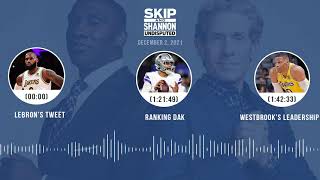 LeBron's tweet, Ranking Dak, Westbrook's leadership | UNDISPUTED audio podcast (12.2.21)