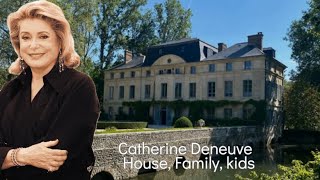 Catherine Deneuve personal life, house in Paris, news, family, kids, husbands 2024