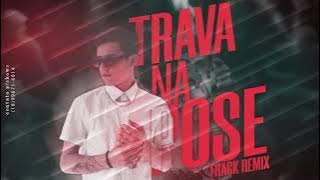 Trava na Pose - Track Remix