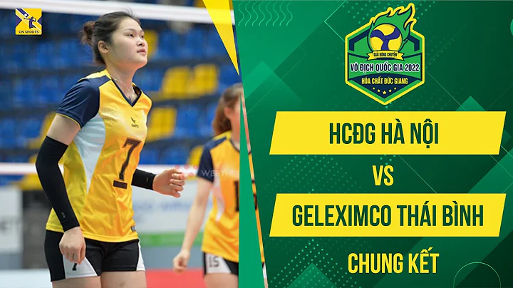 LIVE CK: HCG H NI - GELEXIMCO THI BNH | GII BNG CHUYN VQG CUP HA CHT C GIANG 2022
