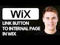 How To Link Buttons to Internal Pages In Wix (Step By Step) 2026!