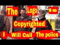 **The Logo is copyrighted! **WAIT WHAT?** I will call the police** 1st amendment audit