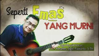 Download lagu SEPERTI EMAS YANG MURNI - PDT. YOHANES SIGIT PAWARTO, S.TH.