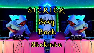 Video thumbnail of "SICKICK - Sexy Back (Sickmix)"
