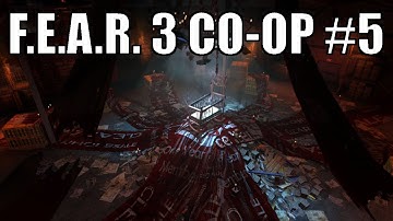 FEAR 3 COOP - Interval 5: Tower