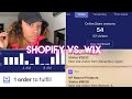 Entrepreneur Life : Shopify vs. Wix | KP