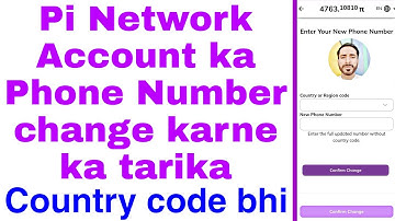 How to change phone number in pi network completely in 2025 new update country code change in pi