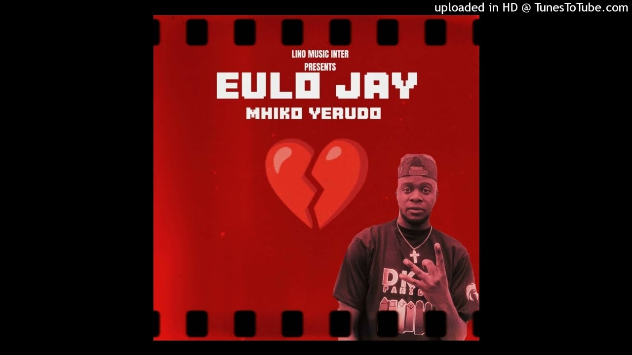 EuloJay_-_Mhiko_yeRudo_-_prod_by_lino