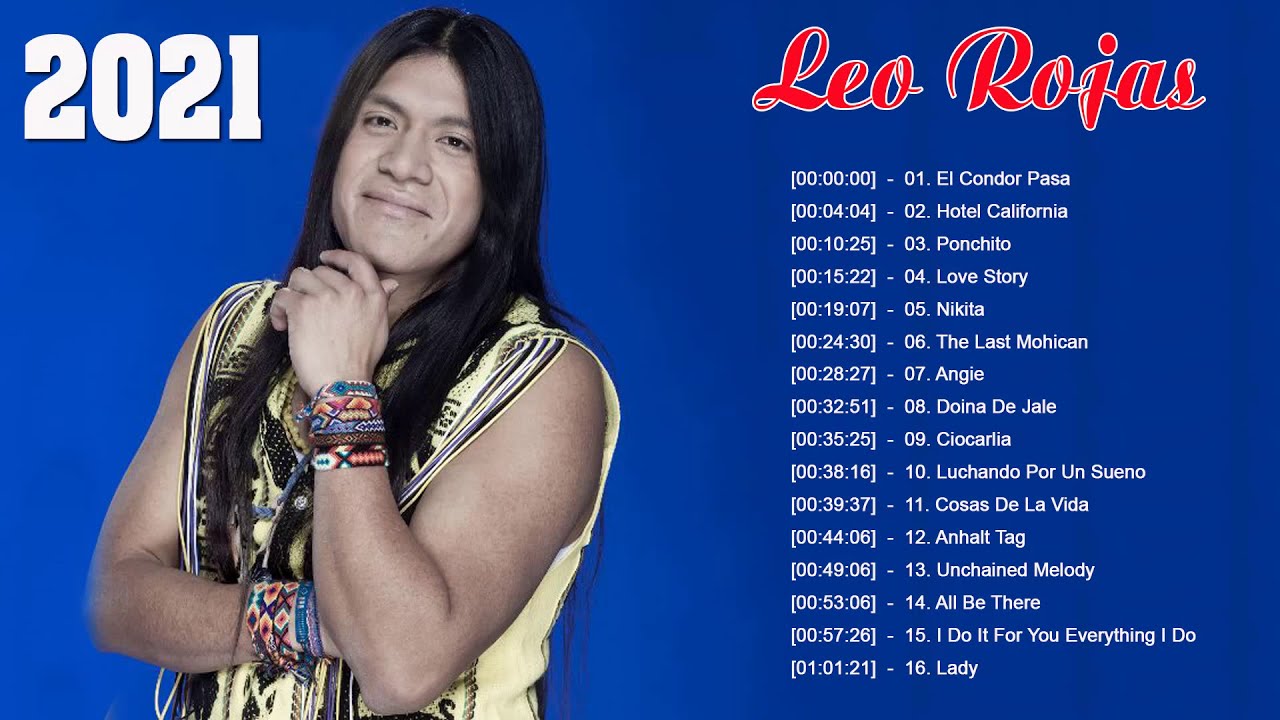 Leo Rojas Greatest Hits Full Album 2020 Best of Pan Flute Leo Rojas Sus