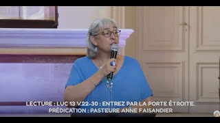 Luc 13 V.13-22 Entrez Par La Porte Ouverte - Pasteure Anne Faisandier