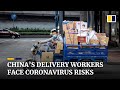 China’s delivery workers risk infection as online sales surge amid coronavirus outbreak