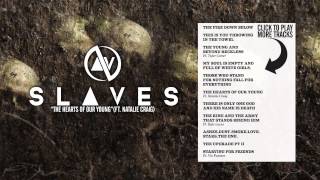 Video thumbnail of "SLAVES - The Hearts of Our Young (FT Natalie Craig)"