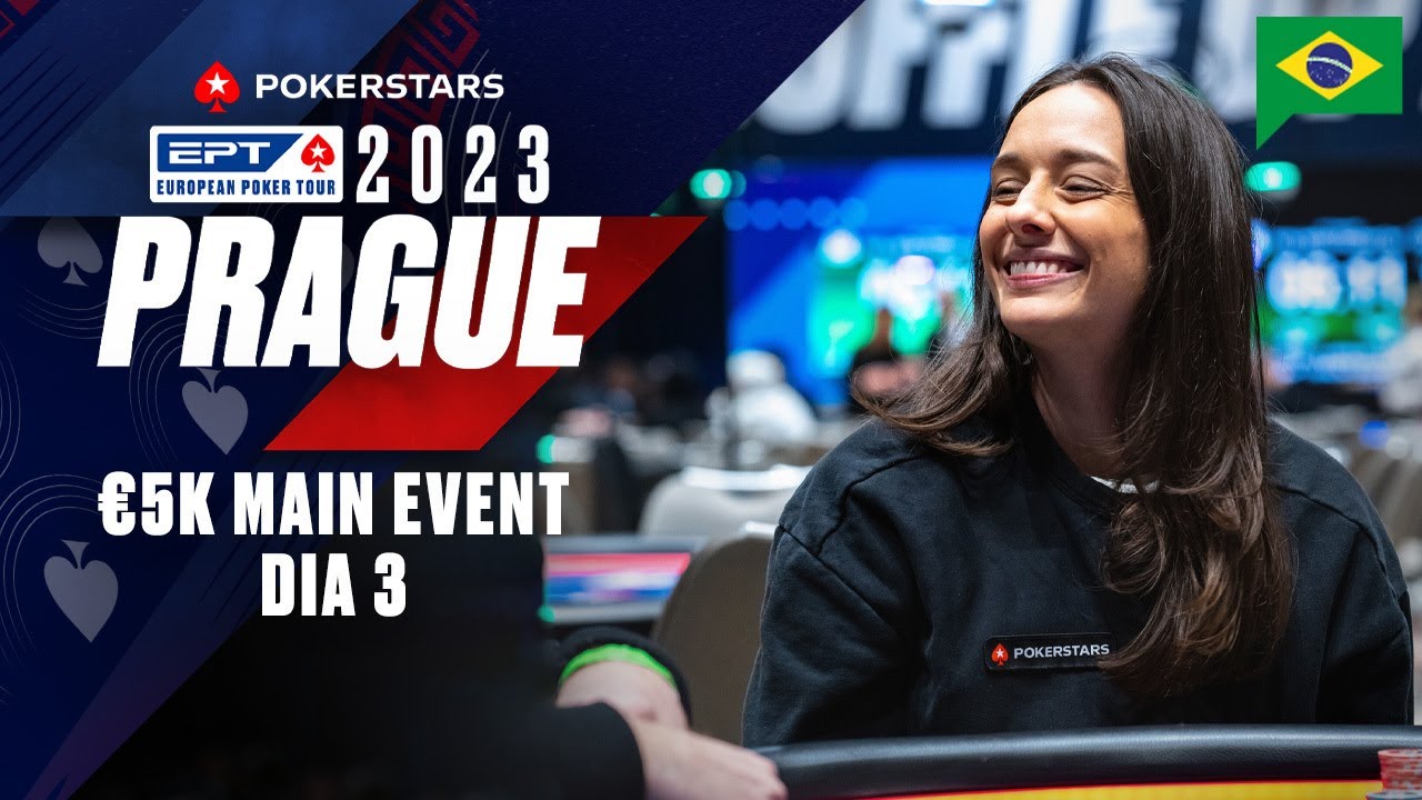 EPT Prague 2023 - €5K Main Event - DIA 3 ♠️ PokerStars Brasil 