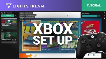 Lightstream Studio - Xbox One and Series Walkthrough