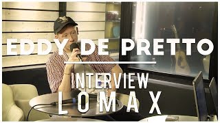 Eddy De Pretto - Interview Lomax