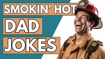 Dad Jokes to Leave You in Tears of Absolute Joy!