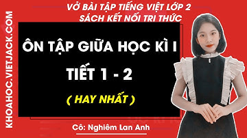 Vở bài tập Tiếng Việt Lớp 2 Ôn tập giữa học kì I - Tiết 1, 2 - trang 36 Tập 1 | Kết nối tri thức