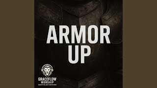 Armor Up