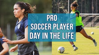 NWSL PRO SOCCER PLAYER // DAY IN THE LIFE