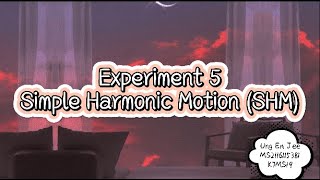 Experiment 5 Simple Harmonic Motion