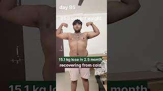 day 85 #recovery #cold #weightloss #fatloss #shorts #fyp #musclebuliding #gym