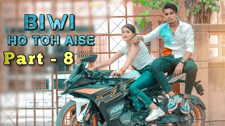 Biwi Ho Toh Aise | True Love | Evr