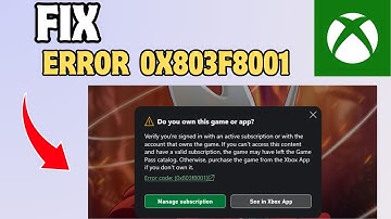 How to Fix Error code 0x803f8001 in Xbox App