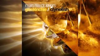 Mars Needs Lovers - Glenkinchie (James Warren Remix)