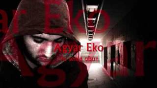 Agyar Eko -Al senin olsun -2009  rap  underground Resimi