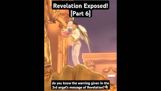 Revelation Exposed! [Part 6] know the warning given in the 3rd angel's message of Revelation👇🏼