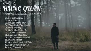 Lối Đi Cho Nhau, Tiếng Pháo Tiễn Người - Những Ca Khúc Hay Nhất Của Hùng Quân