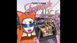 Alice Gas - Sorry 4 Being Famous (Full Album)