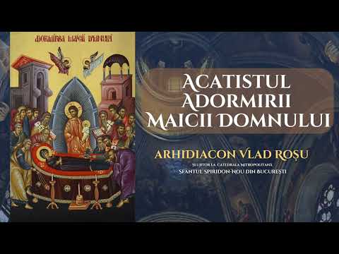 Acatistul Adormirii Maicii