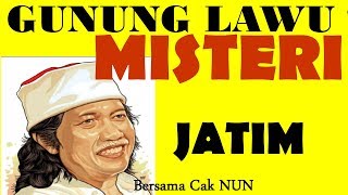 CAK NUN Misteri gunung LAWU