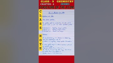 Structure of the Atom - Class 9 Chemistry Chapter 4 | Notes, Question and Answers #notes