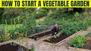 How to Start a Vegetable Garden planning, planting, and maintaining